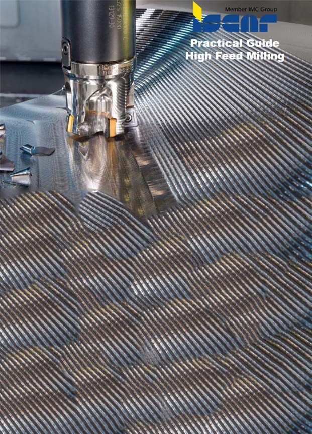 ISCAR - Practical Guide High Feed Miling